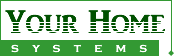 Your Home Systems